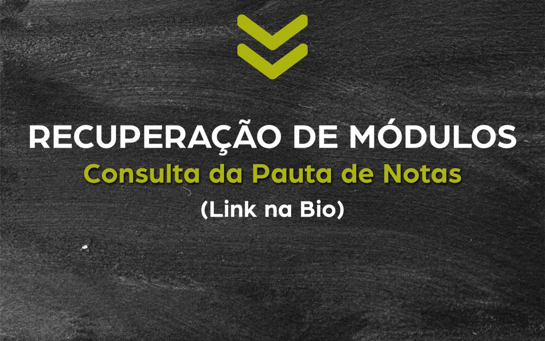 Pauta de Notas – Recuperação de Módulos