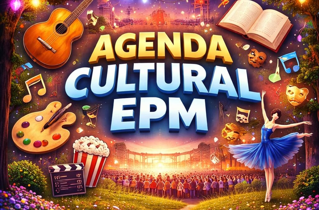 Agenda Cultural EPM #3 Abril 2026